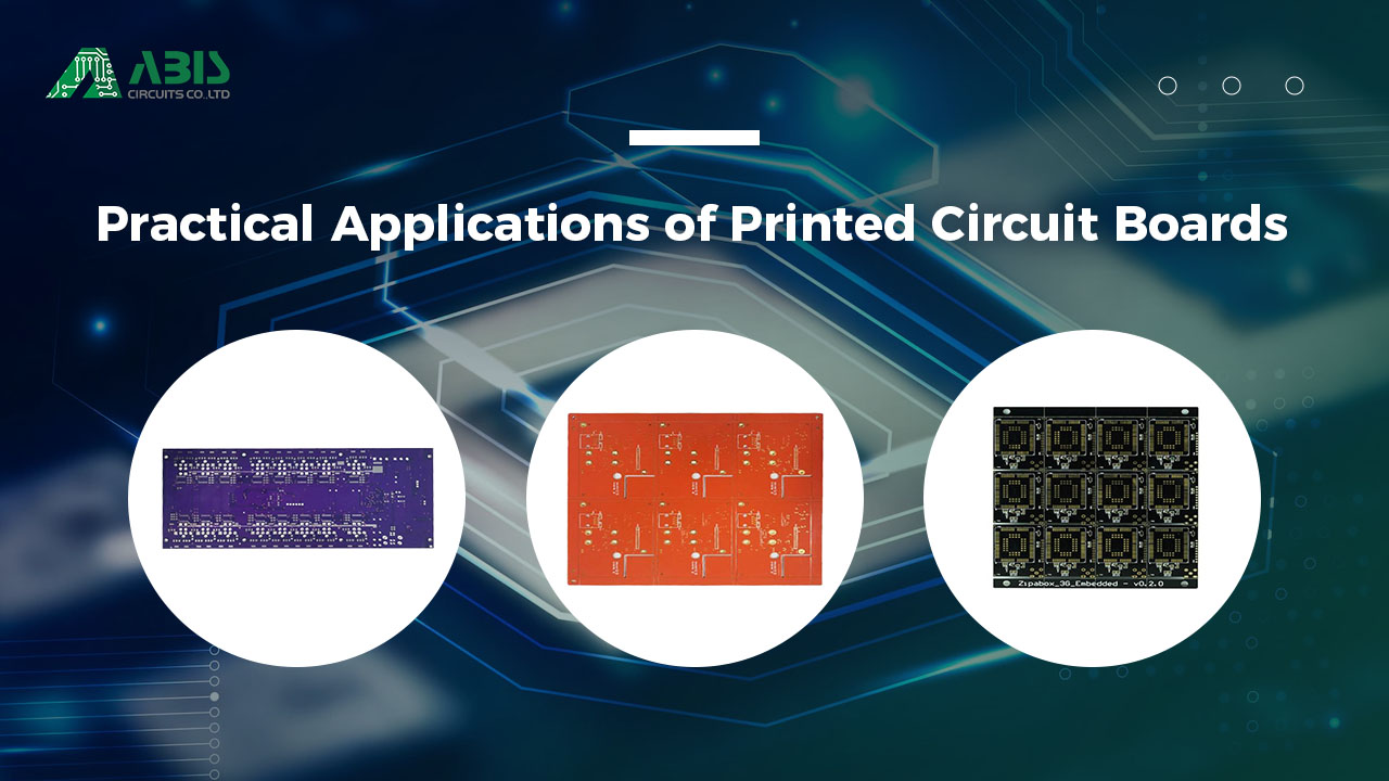 Printed Circuit Board များကို လက်တွေ့အသုံးချခြင်း